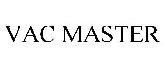 VAC MASTER