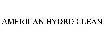 AMERICAN HYDRO CLEAN