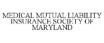 MEDICAL MUTUAL LIABILITY INSURANCE SOCIETY OF MARYLAND