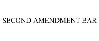 SECOND AMENDMENT BAR