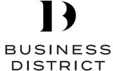 B D BUSINESS DISTRICT