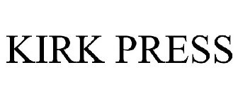 KIRK PRESS