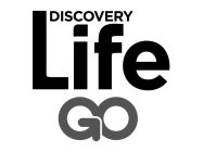 DISCOVERY LIFE GO