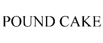 POUND CAKE