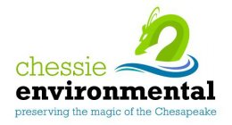 CHESSIE ENVIRONMENTAL PRESERVING THE MAGIC OF THE CHESAPEAKE