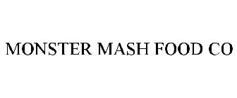 MONSTER MASH FOOD CO