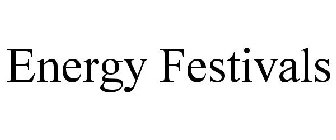 ENERGY FESTIVALS