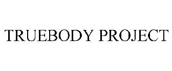 TRUEBODY PROJECT