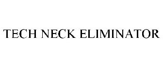 TECH NECK ELIMINATOR