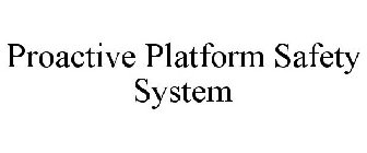 PROACTIVE PLATFORM SAFETY SYSTEM