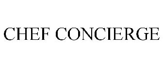 CHEF CONCIERGE