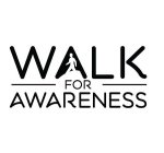 WALK FOR AWARENESS