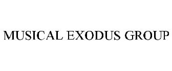 MUSICAL EXODUS GROUP