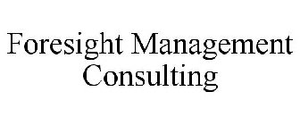 FORESIGHT MANAGEMENT CONSULTING