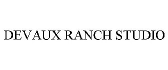 DEVAUX RANCH STUDIO