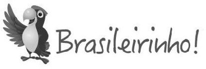 BRASILEIRINHO!