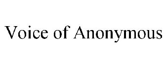 VOICE OF ANONYMOUS