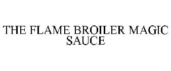 THE FLAME BROILER MAGIC SAUCE