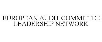 EUROPEAN AUDIT COMMITTEE LEADERSHIP NETWORK