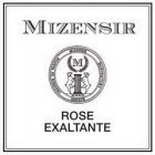 MIZENSIR M CREATEUR DE PARFUM MIZENSIR MANUFACTURA MCMXCIX GENEVE ROSE EXALTANTE