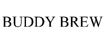 BUDDY BREW