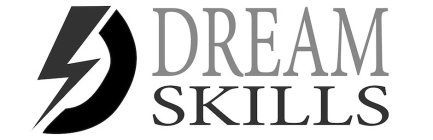 DREAM SKILLS D