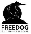 FREEDOG FULL SERVICE PET CARE