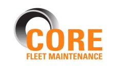 CORE FLEET MAINTENANCE