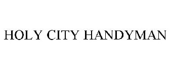 HOLY CITY HANDYMAN