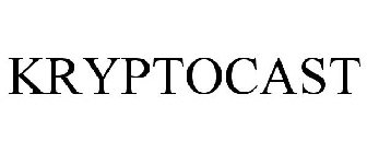 KRYPTOCAST