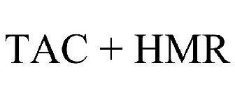 TAC + HMR