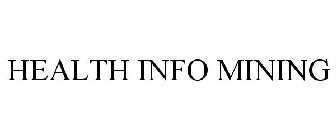 HEALTH INFO MINING