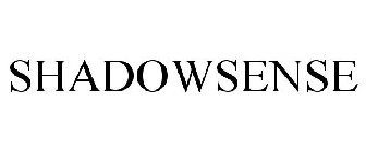 SHADOWSENSE