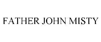 FATHER JOHN MISTY