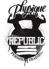 PHYSIQUE REPUBLIC PERSONAL TRAINING