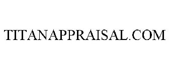 TITANAPPRAISAL.COM