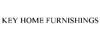 KEY HOME FURNISHINGS