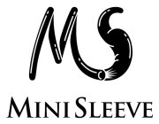 MS MINI SLEEVE