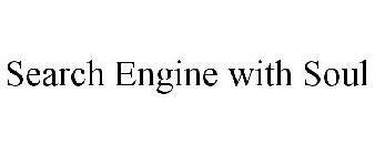 SEARCH ENGINE WITH SOUL