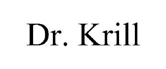 DR. KRILL