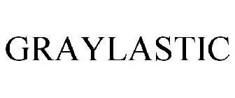 GRAYLASTIC