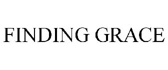 FINDING GRACE