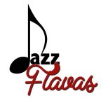 JAZZ FLAVAS