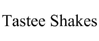 TASTEE SHAKES