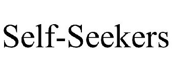 SELF-SEEKERS