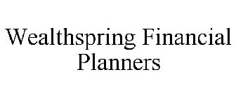 WEALTHSPRING FINANCIAL PLANNERS