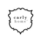 CARLY HOME