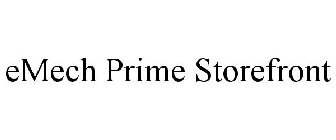 EMECH PRIME STOREFRONT