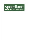 SPEEDLANE INSURANCE