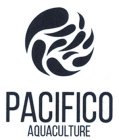 PACIFICO AQUACULTURE